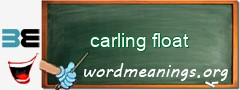 WordMeaning blackboard for carling float